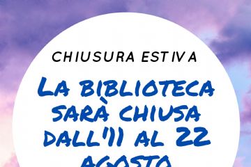 Chiusura estiva biblioteca