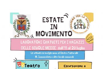 ESTATE IN MOVIMENTO - LABORATORI GRATUITI PER I RAGAZZI DELLE SCUOLE MEDIE