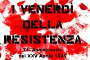 I venerd&#236; della resistenza