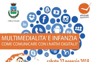 Multimedialit&#224; ed infanzia. Come comunicare con i nativi digitali?