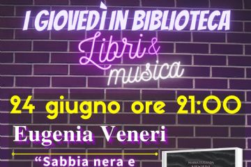 I Gioved&#236; in Biblioteca - Libri&amp;Musica 24 giugno 21.00