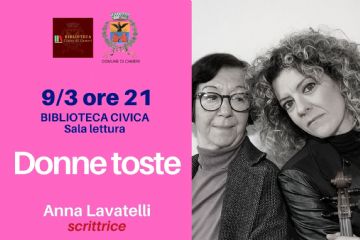 Donne Toste // Anna Lavatelli e Manuela Brignola per la Giornata internaz. della donna