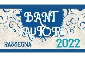 BANTAutori - Rassegna 2022