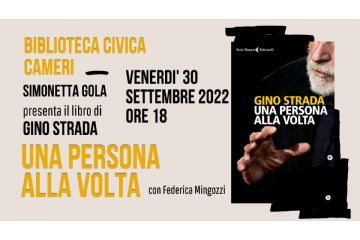 Gino Strada. Una persona alla volta // incontro con Simonetta Gola in Biblioteca civica