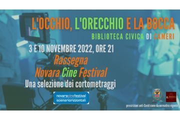 Novara Cine Festival, una selezione // Rassegna L&#39;occhio, l&#39;orecchio e la bocca