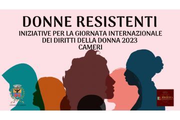 Donne resistenti // Iniziative per la Giornata internazionale dei diritti della donna 2023