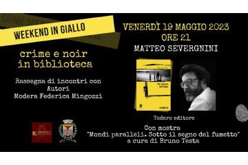 Incontro con Matteo Severgnini in Biblioteca civica // rassegna &quot;Weekend in giallo&quot;