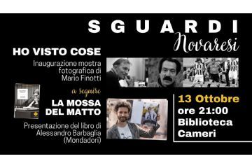 Sguardi novaresi // Mostra e serata con Mario Finotti e Alessandro Barbaglia