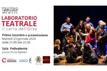 Teatro per tutti // Laboratorio teatrale &quot;Il carro dell&#39;Orsa&quot;