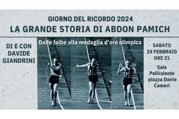 La grande storia di Abdon Pamich // Spettacolo di Davide Giandrini per il Giorno del Ricordo